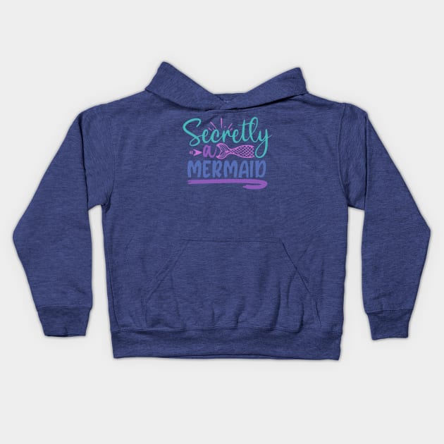 secretly a mermaid Kids Hoodie by Hunters shop